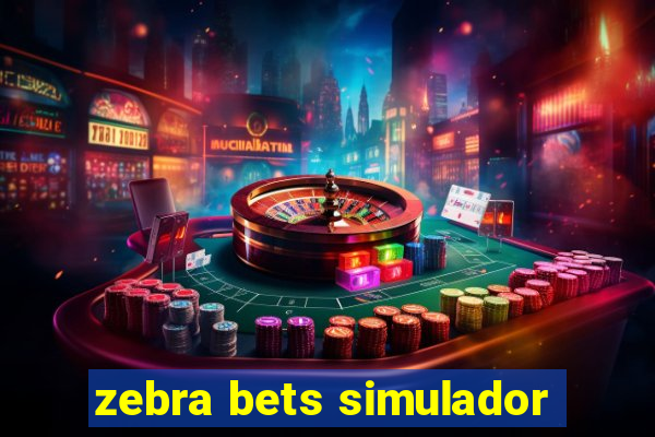 zebra bets simulador